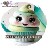Pistach-You Later, Cup-cakes 🧁